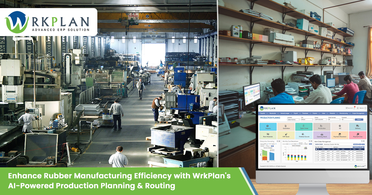 Enhance Rubber Manufacturing Efficiency with WrkPlan’s AI-Powered Production Planning & Routing